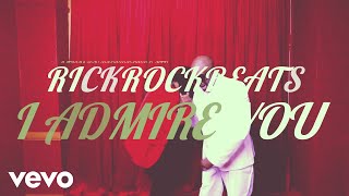 Rick Rock Beats - I ADMIRE YOU ft. Mark Noxx