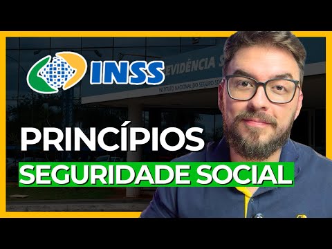 Princípios da Seguridade Social - Seguridade Social para Técnico do INSS 2026