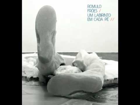 Romulo Fróes - Um Labirinto Em Cada Pé