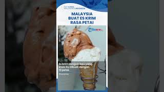 SAJIKAN MENU UNIK, Es Krim Spesial Rasa Petai Buatan Perusahaan Malaysia Buat Kejutkan Pelanggan