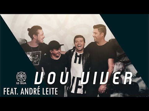 IDentidade Sua - VOU VIVER - ft. André Leite - Lyric Vídeo (Álbum Vou Viver) [Áudio Oficial]