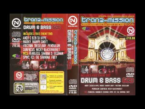 Andy C B2B DJ Hype - Fearless & Shabba D @ One Nation Tranzmission - 15.04.2006