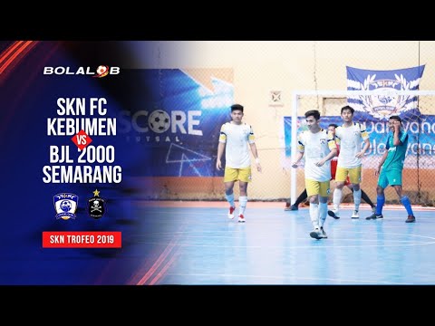 SKN FC Kebumen (4) vs (1) BJL 2000 Semarang - SKN Trofeo 2019