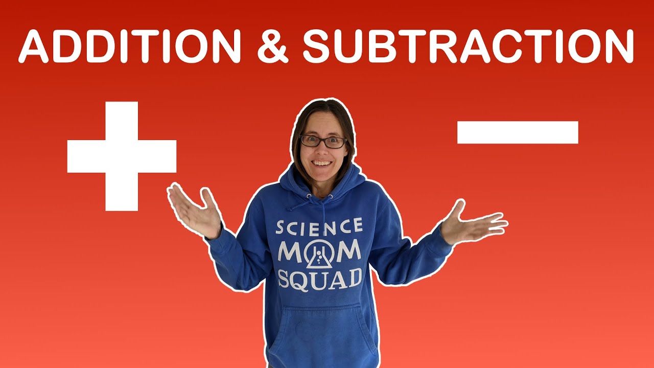 Addition and Subtraction