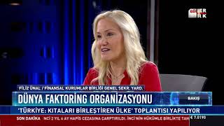 Bakış - 9 Ekim 2018 (Dünya Faktoring Organizasyonu)