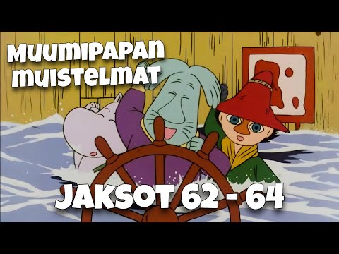 Muumipapan muistelmat | Jaksot 62-64 | Muumilaakson tarinoita | SandePeikko