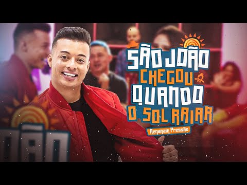 Renanzin Pressão - São João Chegou (Clipe Oficial)  @felipedobeat