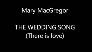 Mary MacGregor &#39;the wedding song&#39;