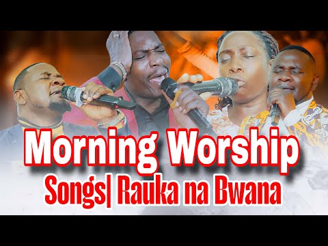 MORNING WORSHIP SONGS || RAUKA NA BWANA -SAMBURU || SAT 10/05/2025  , #livestream  #live