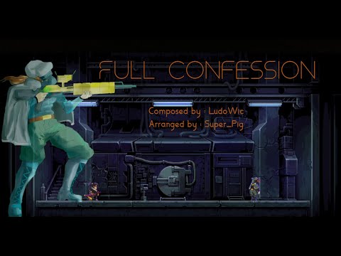 Full Confession - LudoWic (Katana Zero Remixed)