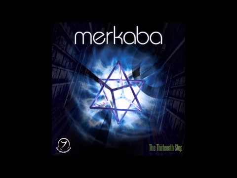 Merkaba - The Thirteenth Step [Full EP]