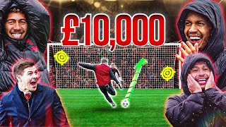 ULTIMATE £10k FAN PENALTY CHALLENGE  With Gerrard