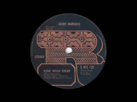 Gerry Marsden - Come Break Bread