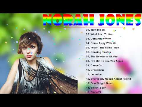 Norah Jones Greatest Hits Full Album 2021 🎼  Norah Jones Best Songs Ever 2021