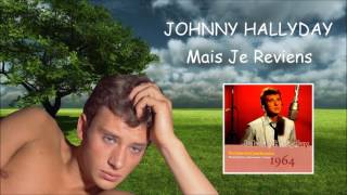 Musik-Video-Miniaturansicht zu Mais je reviens Songtext von Johnny Hallyday