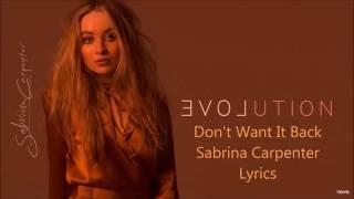 Don&#39;t Want It Back - Sabrina Carpenter - Lyrics