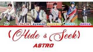 ASTRO [아스트로] – HIDE &amp; SEEK 숨바꼭질 [HAN–ROM–ENG] COLOR CODED  Lyric