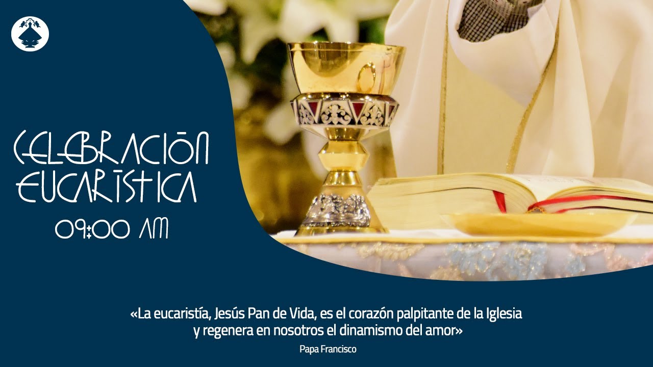 Eucaristía - 29.12.2024 - 09:00 hrs.