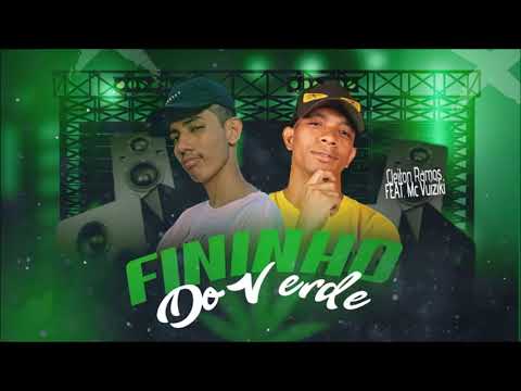 MC CLEITON RAMOS FEAT MC VUIZIKI  -  FININHO DO VERDE (( STUDIO CR HITS ))