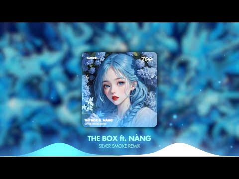 THE BOX ft NÀNG - KAY CHÂU ANH COVER (SILVER SMOKE REMIX) | VERSION FIX VOCAL
