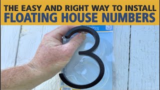 The easy and right way to install floating house numbers
