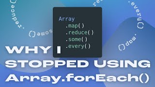 map(), reduce(), some(), every(): The 4 Arrays Methods That Stopped Me from Using forEach()