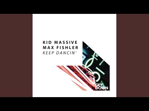 Keep Dancin' (Original Mix)