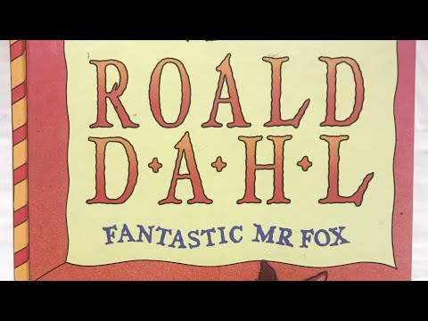 Roald Dahl - Fantastic Mr Fox - Part 1