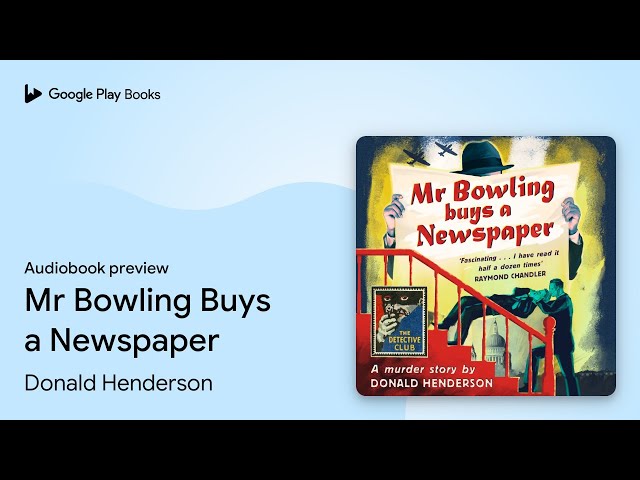 Vídeo relacionado con El señor Bowling compra el periódico: 449 (Libros del Tiempo / Biblioteca de Clásicos Policiacos)