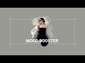 Mood Booster Playlist Monarch Mode Rule Everything Everyone Is OBSESSED With You