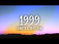 Charli XCX, Troye Sivan - 1999 (Lyrics)