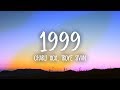 Charli XCX Troye Sivan 1999 Lyrics