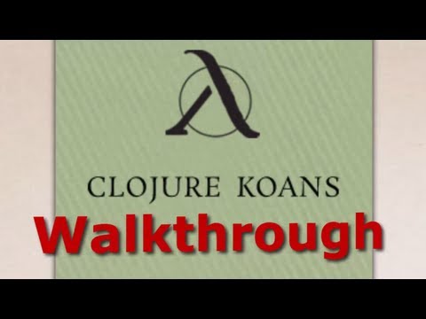 Learn Clojure 1. Intro and Equalities - Clojure Koans Walkthrough in Light Table IDE