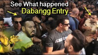 Dabangg Entry of Salman Khan Makes Fans Crowd Go O