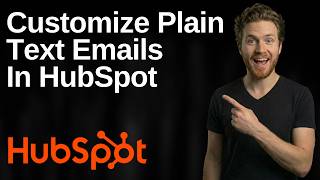 How To Customize Plain Text Emails In HubSpot (2026 Easy Guide)