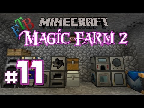 Magic Farm 2 - Episode 11: First Machines - Minecraft FTB 1.6.4