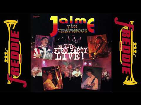 Jaime Y Los Chamacos - En Vivo...Puro Party Live! (Full Album)
