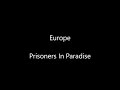 【歌詞＆和訳】Europe - Prisoners In Paradise