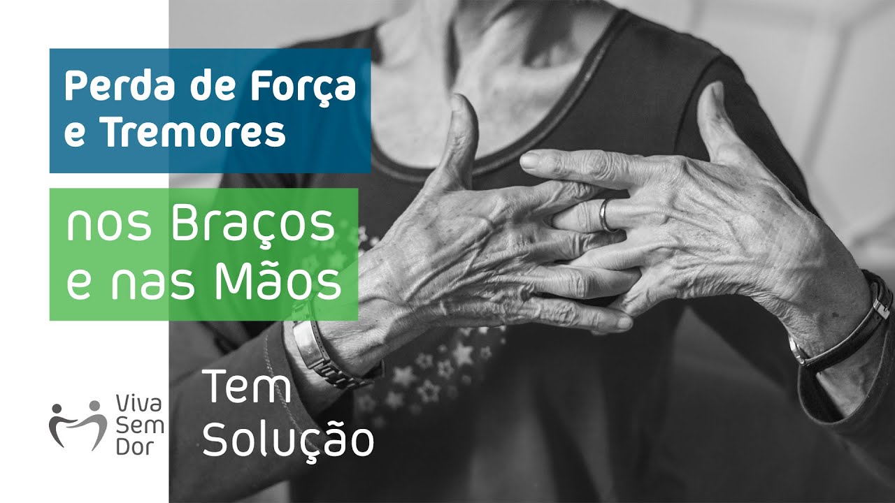 Perda de força e tremores nos braços e nas mãos tem solução | Viva Sem Dor #fraqueza #tremores
