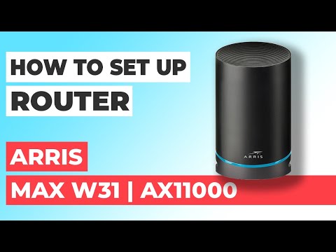 ✅ How to Set Up ARRIS SURFboard mAX W31 | How to Setup Arris AX11000 mAX W31 WiFi Router