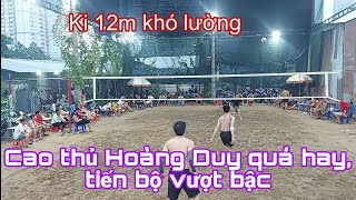 Hoàng Duy , Thái nhỏ ki 12m  Best Boy , Quang Messi khó lường 
