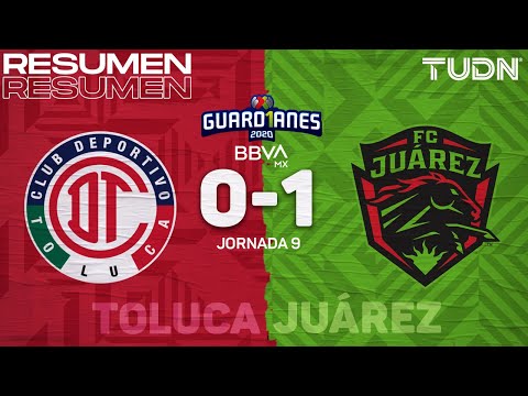 Highlights and goals | Toluca 0-1 FC Juárez | Guard1anes 2020 Liga BBVA MX - Game 9 | TUDN