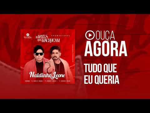 Naldinho e Leone - Tudo Que Eu Queria