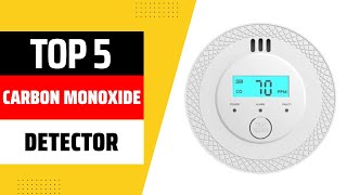 Top 5 Carbon Monoxide Detectors You Need Now
