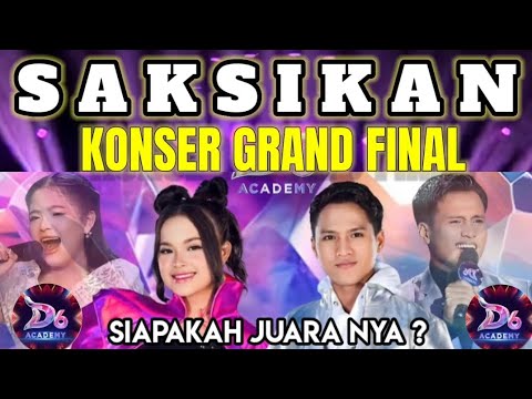 SAKSIKAN KONSER GRAND FINAL DANGDUT ACADEMY 6 MALAM INI | SIAPAKAH JUARA NYA ?