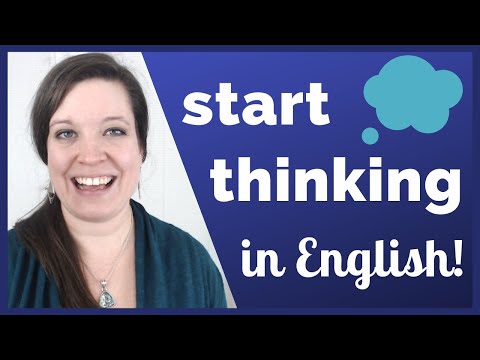 Start Thinking in English! Access Your Vocabulary with Practical Writing and Speaking Exercises Video