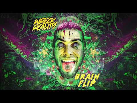 WRECK REALITY - BRAIN FLIP