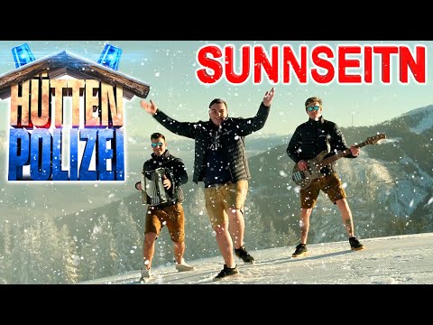 SUNNSEITN - Hüttenpolizei