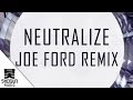 Icicle - Neutralize (Joe Ford Remix) 
