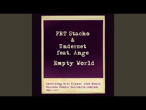 Empty World (Eric Kupper Remix)